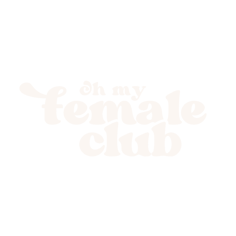 Oh My Female Club